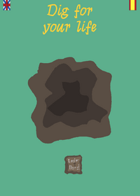 Dig for your life
