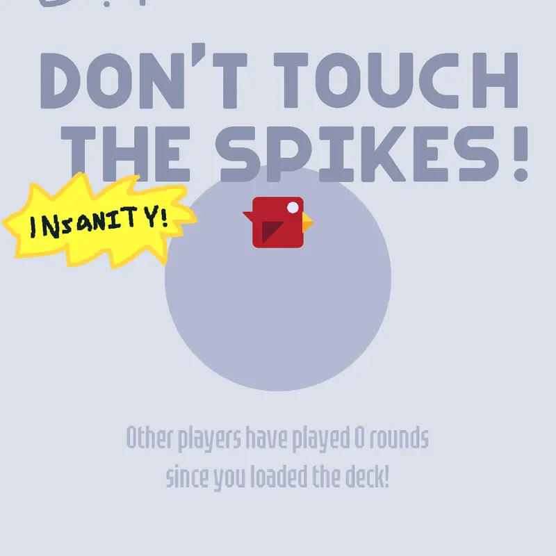 Don’t Touch the Spikes by @Littlerumple_YT