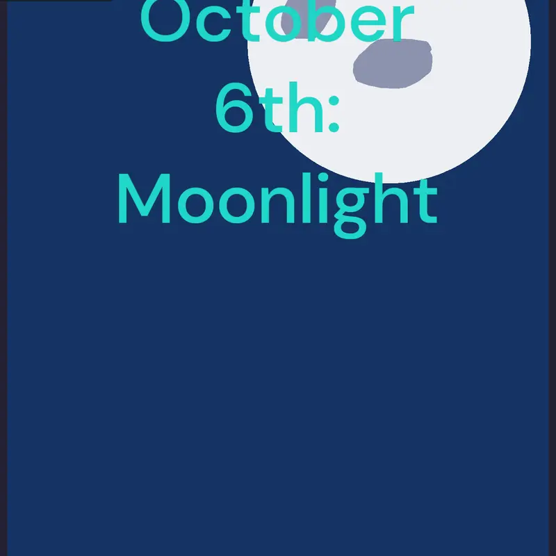 October 6th: Moonlight by @RaibonVCB