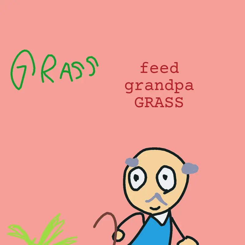 How to give a grandpa grass by @PlushdudeXD