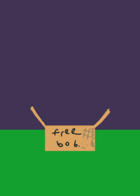 (RELEASE!!!) take care of a bob :)