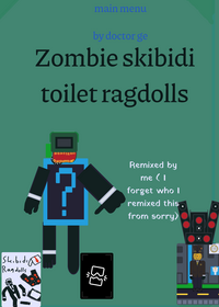 Zombie skibidi toilet ragdolls
