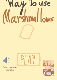 Ways to use marshmallows, nothing else but...