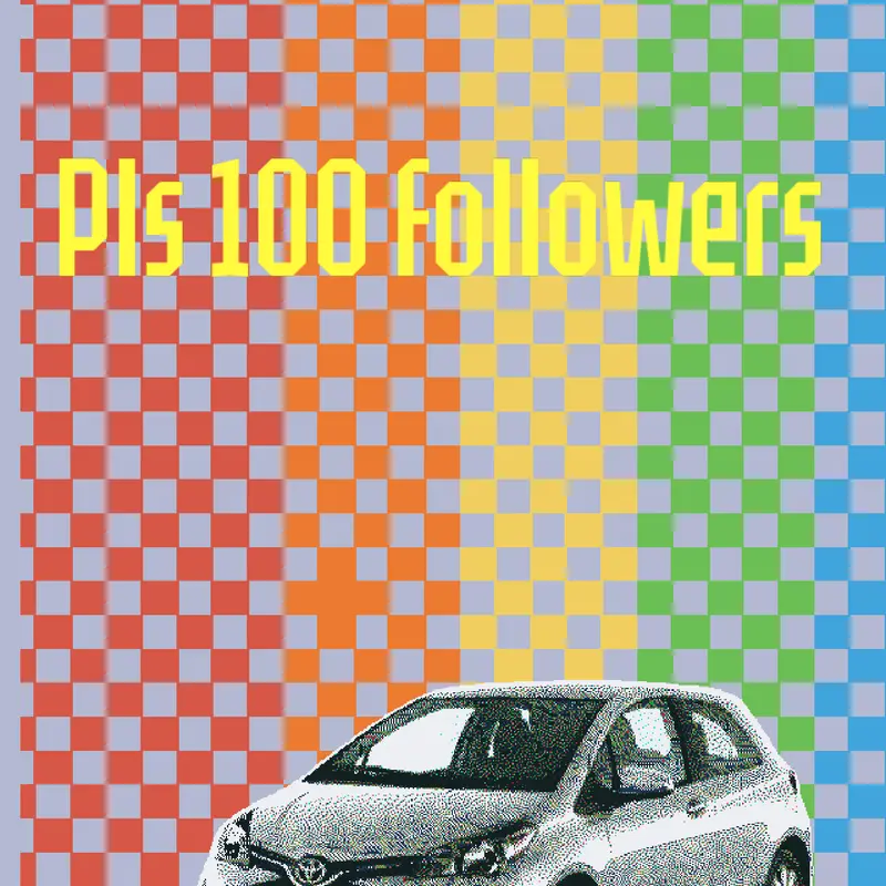 Pls 100 followers and 1k by @LTI
