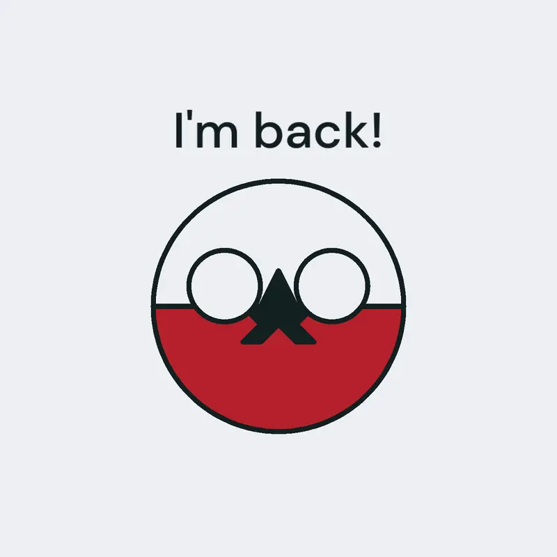 I'm back by @Polandia