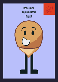 Remastered Popcorn Kernel Ragdoll