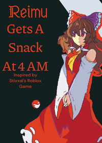 Reimu Gets A Snack At 4 AM (RGASA4)