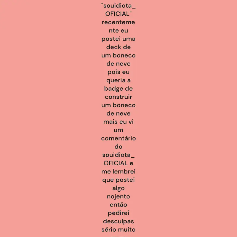 Me desculpa souidiota_OFICIAL by @bluudog