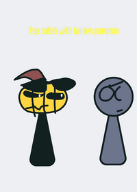 Rap collab with Golden pumpkin