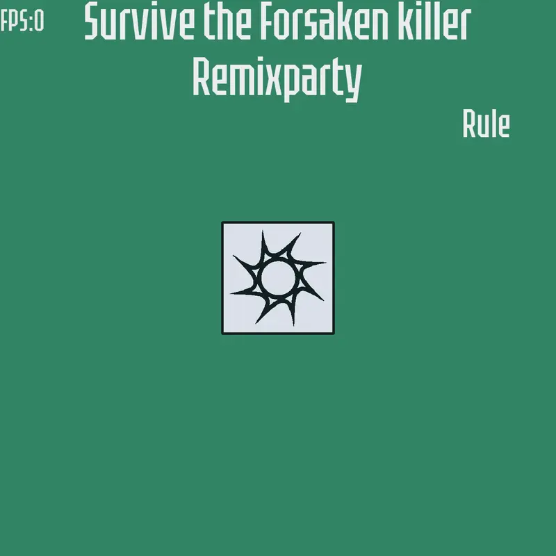 Survive from the Forsaken killer by @classicbloxxer