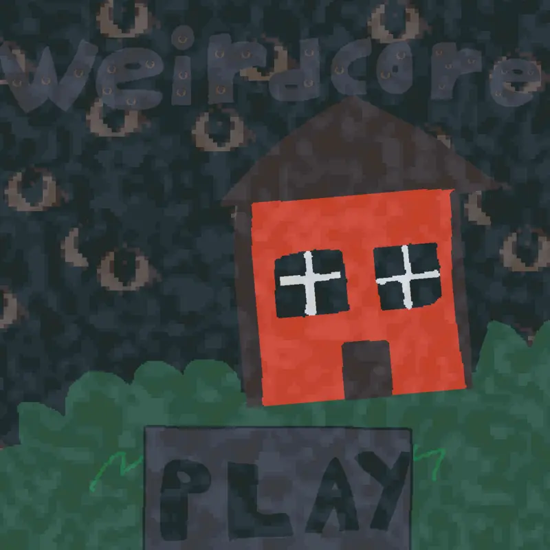 Weirdcore by @jisagamer_9