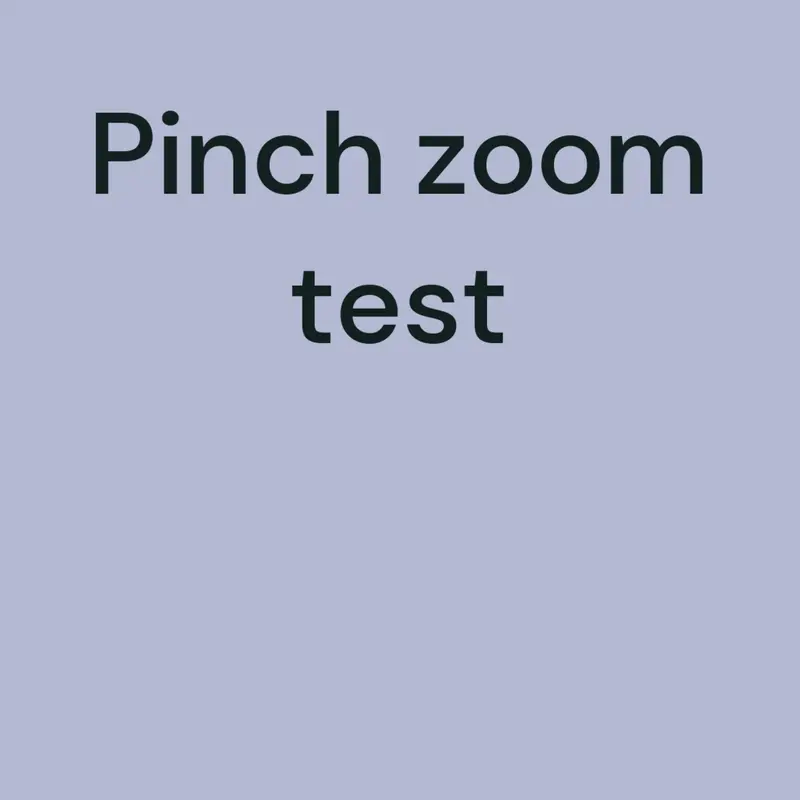 Pinch zoom test by @KristineAdaela