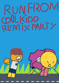 Run from coolkid but you are giant blob