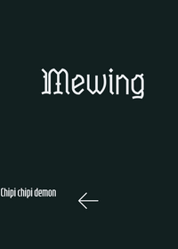 Mewing 🗣️🗣️🤫