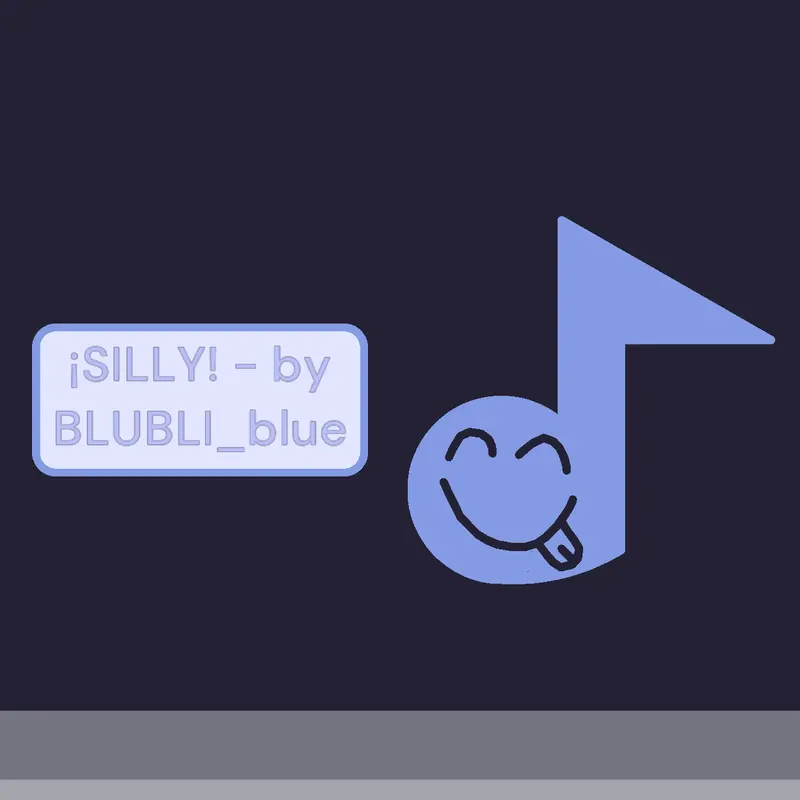 ¡SILLY! by @BLUBLI_Blue