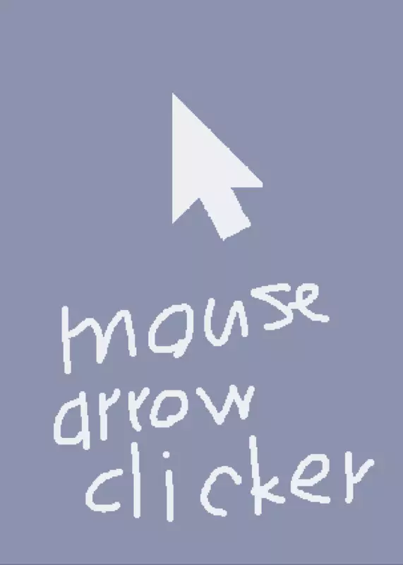 Mouse arrow clicker by @notmyre101