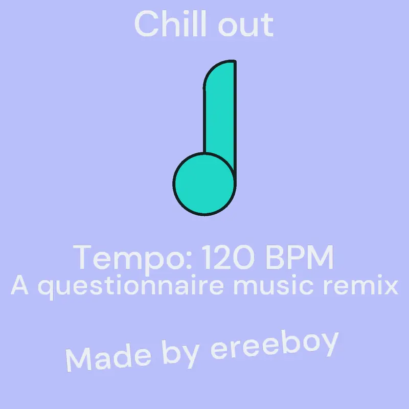 Chill out by @ereeboy