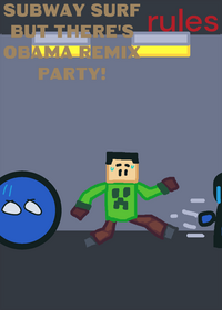 Subway Surf but there's obama remix party!