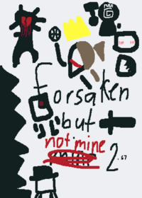 Forsaken but NOT mine 2