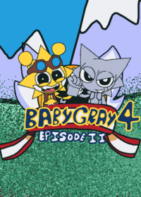 Baby Gray 4 Episode 2 Title