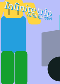 Infinite trip multiplayer