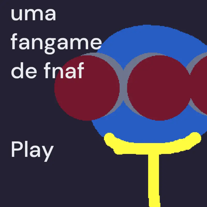 Apenas uma fangame de fnaf by @JordaniaSousa