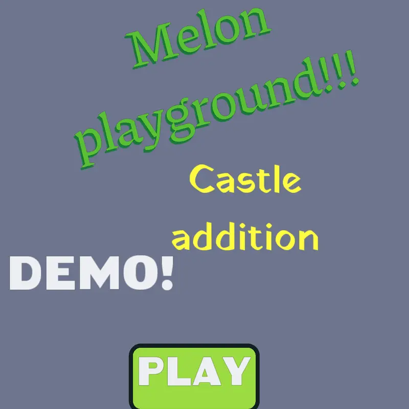 Melon playground castle addition demo by @rameh_games