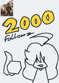 2,000 Followers special!!!