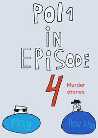 Pol1 in episode 4 murder drones