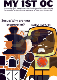 My 1st oc is Rolly the Steamroller