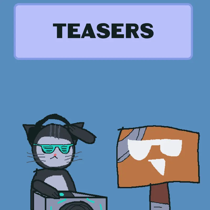 Teasers. by @xX_ZerkDaKoolGuy_Xx