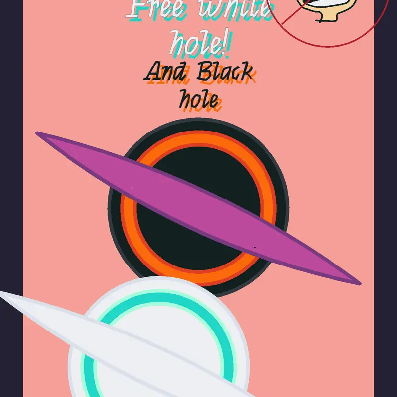 iFree white hole and Black hole! by @lele1
