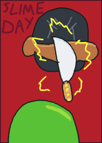 Slime Day!