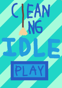 Cleaning Idle🧹🗑️