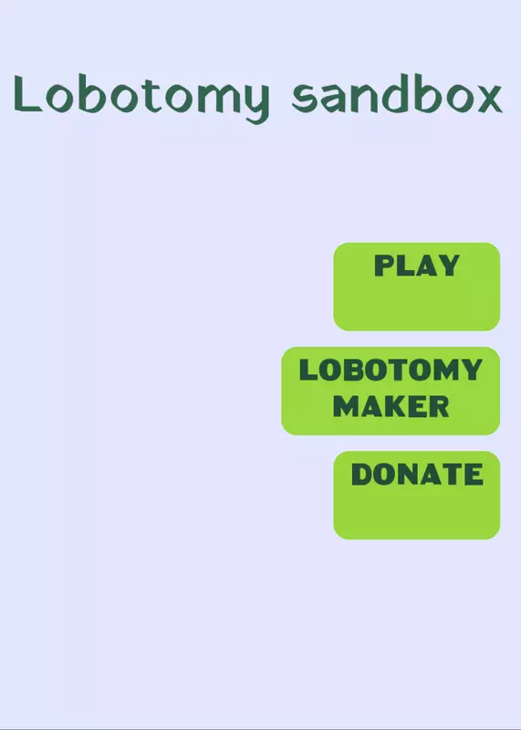 Lobotomy sandbox by @noob_master_101