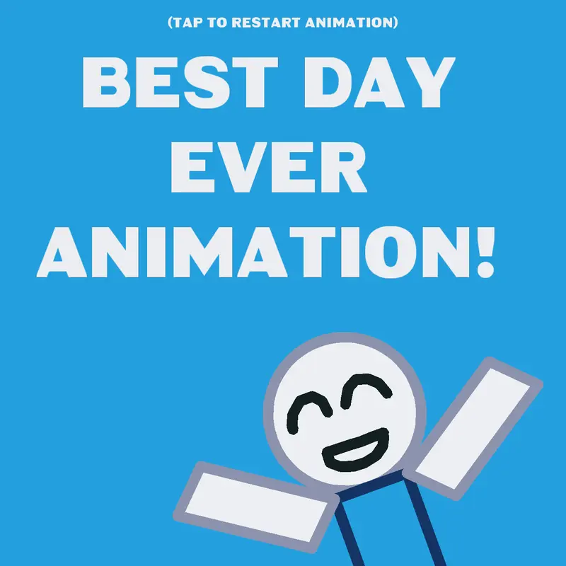 Best day ever animation! by @xfz