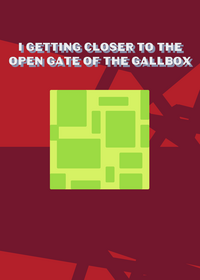 Open gate of the gall box.