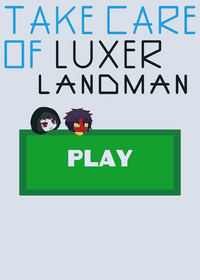 Take care of luxerlandman and friends.
