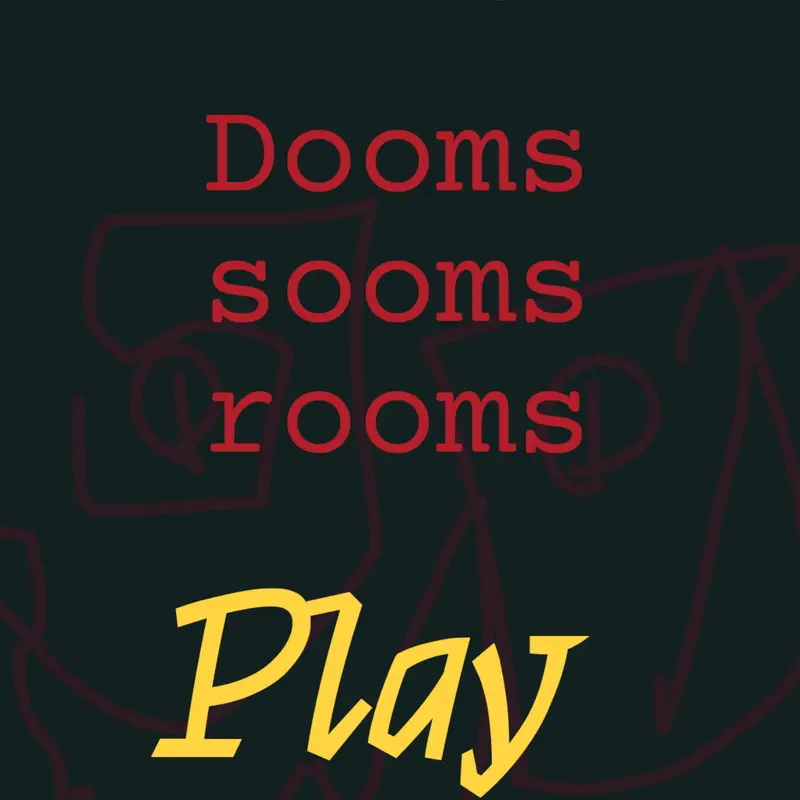 Dooms sooms rooms by @A-185_gaming