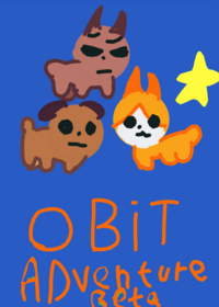 OBIT IS ADVENTUREEEE!!!