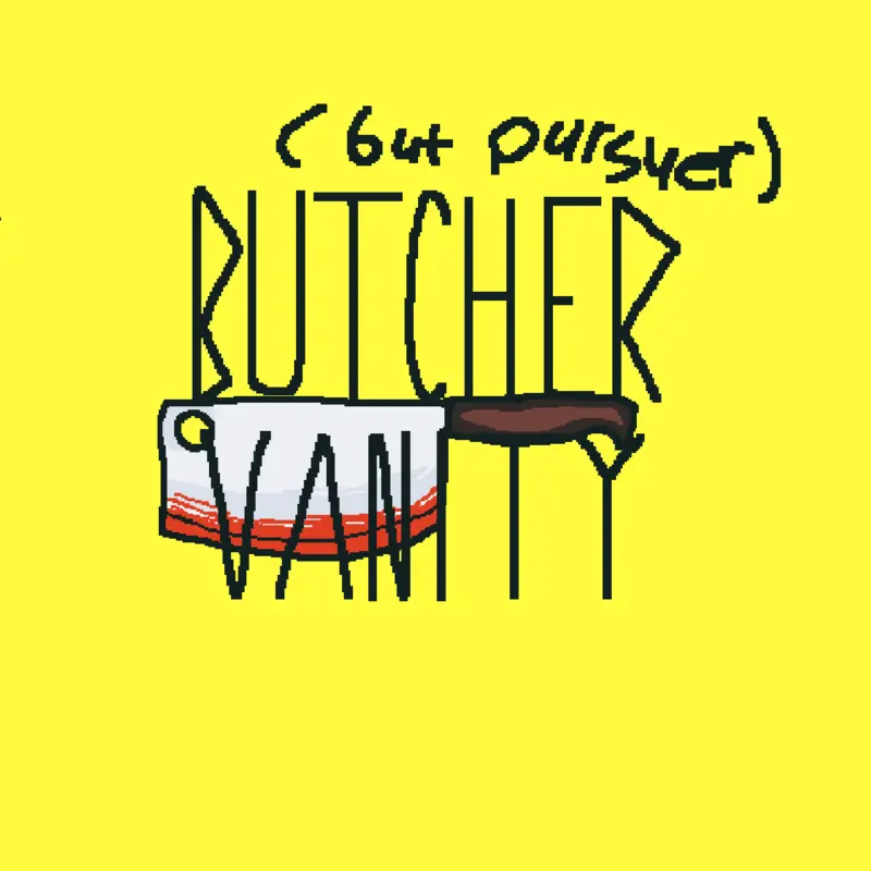 Butchers vanity but pursuer by @Th4T_0NE_F1SH