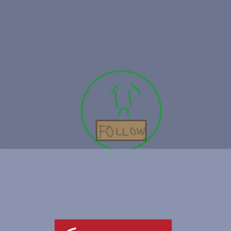Pls follow or I will quit by @Greenawesome