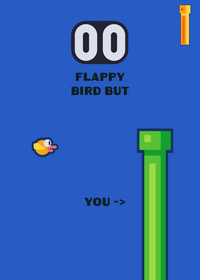 Flappy bird but you're the pipes