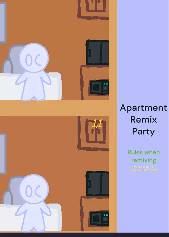 Apartment Remix Party by @ShadowHISS2_2027