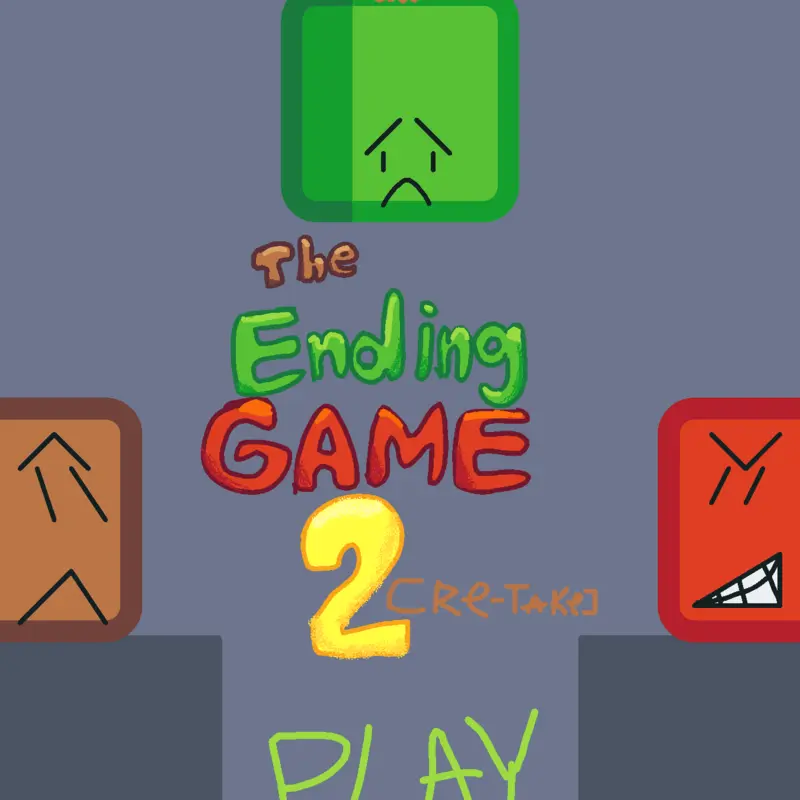 The Ending Game 2 [Re-Take] by @BlueJackJam125_V2