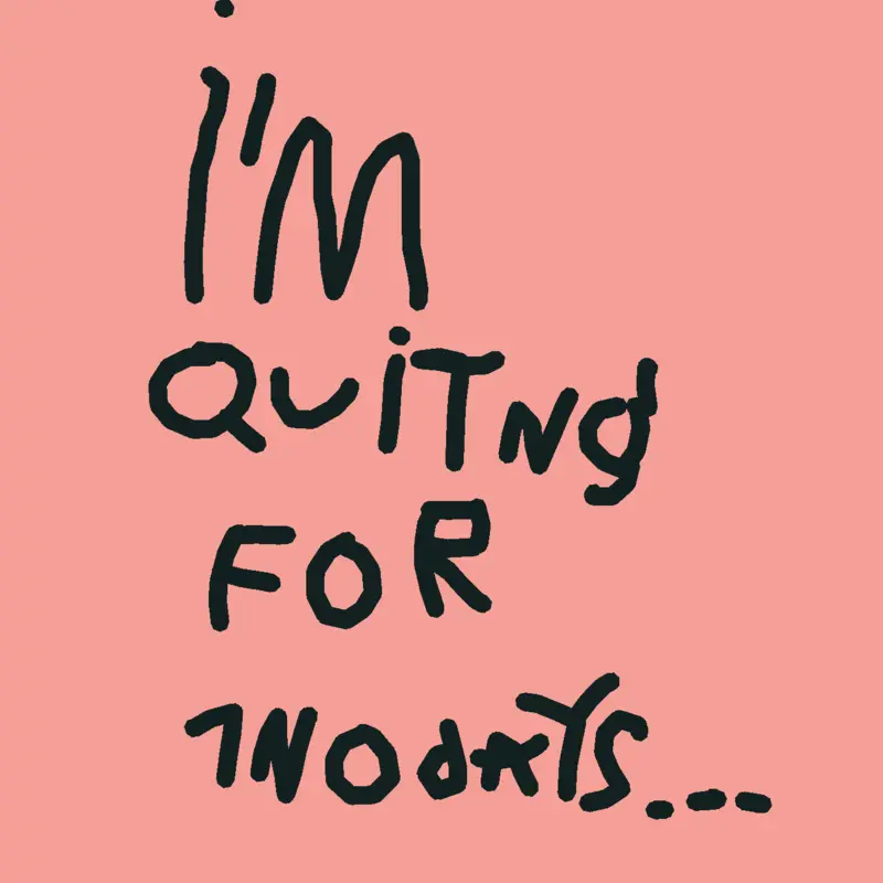 I'm quitting..... For 1no day by @starzcake