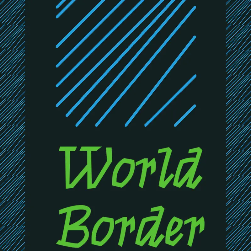 World Border by @-_-Real_Ivy_19912-_-
