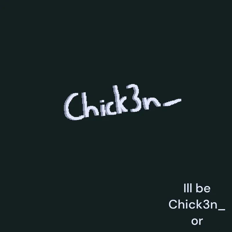 Game by @Chick3n_