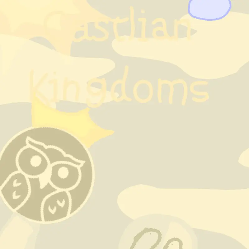 Castlian Kingdoms by @funglus