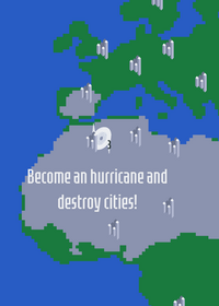 Become an hurricane and destroy cities!